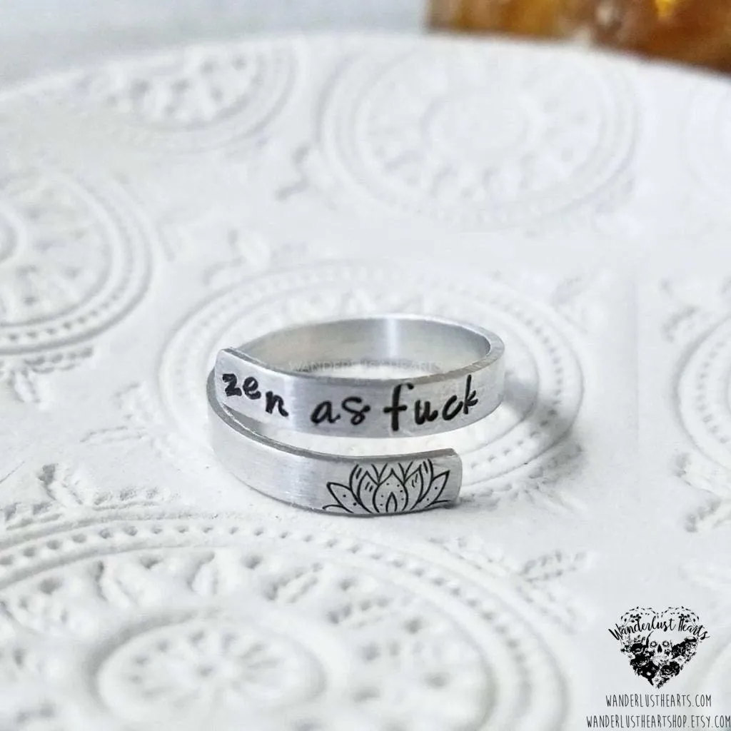 Zen as Fuck stamped ring